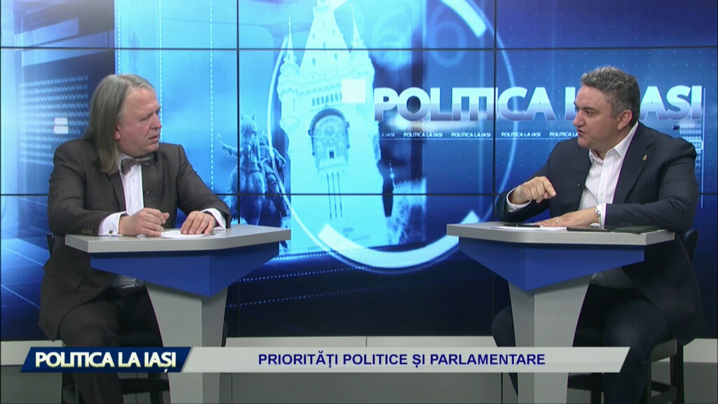 POLITICA LA IAȘI / PRIORITĂȚI POLITICE ȘI PARLAMENTARE