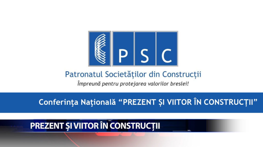 „PREZENT SI VIITOR IN CONSTRUCTII”