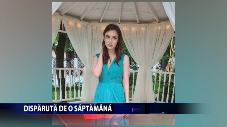 DISPARUTA DE O SAPTAMANA
