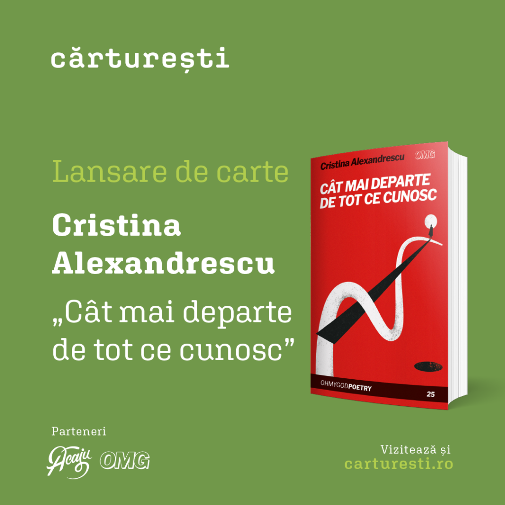 Poeta Cristina Alexandrescu își va lansa la Iași volumul „Cât mai departe de tot ce cunosc”