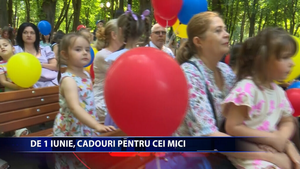 De 1 iunie, cadouri pentru cei mici