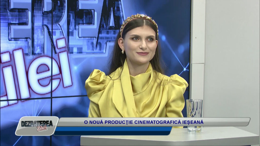 DEZBATEREA ZILEI / O NOUĂ PRODUCȚIE CINEMATOGRAFICĂ IEȘEANĂ