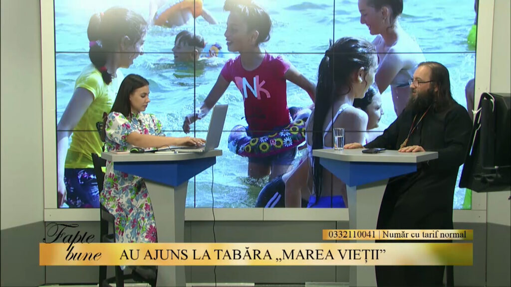FAPTE BUNE / AU AJUNS ÎN TABĂRA „MAREA VIEȚII”