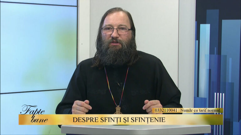 FAPTE BUNE / DESPRE SFINȚI ȘI SFINȚENIE