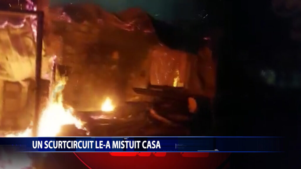 UN SCURTCIRCUIT LE-A MISTUIT CASA