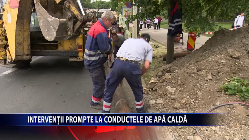 INTERVENTII PROMPTE LA CONDUCTELE DE APA CALDA