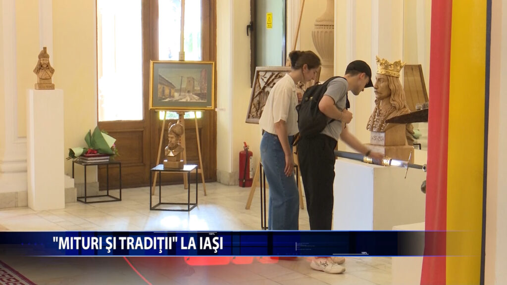 „Mituri si Traditii” la Iasi