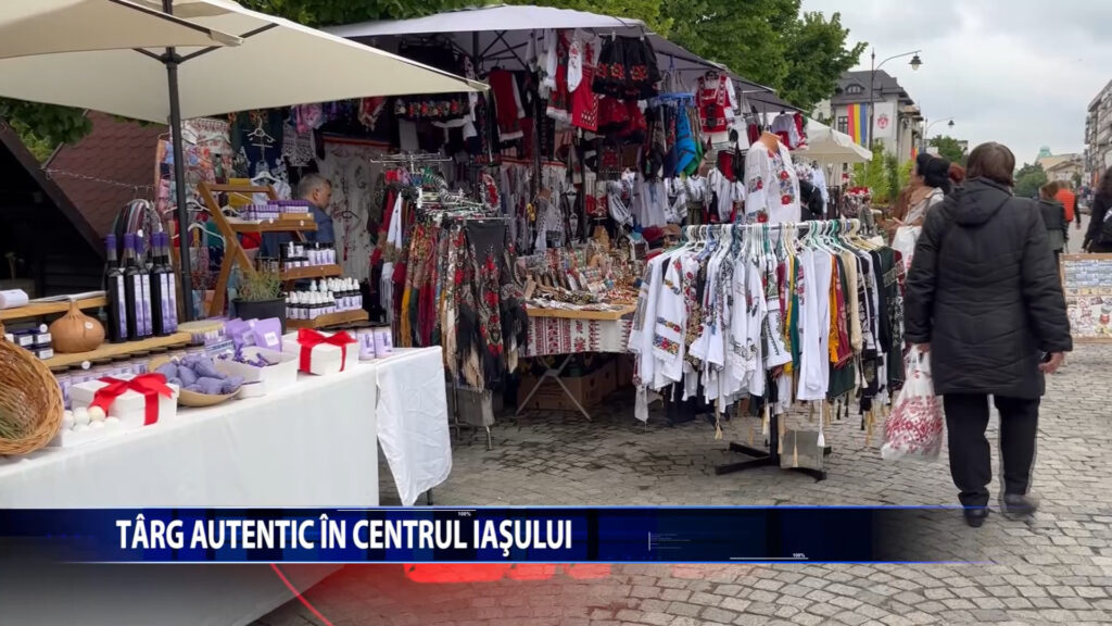 TARG AUTENTIC IN CENTRUL IASULUI