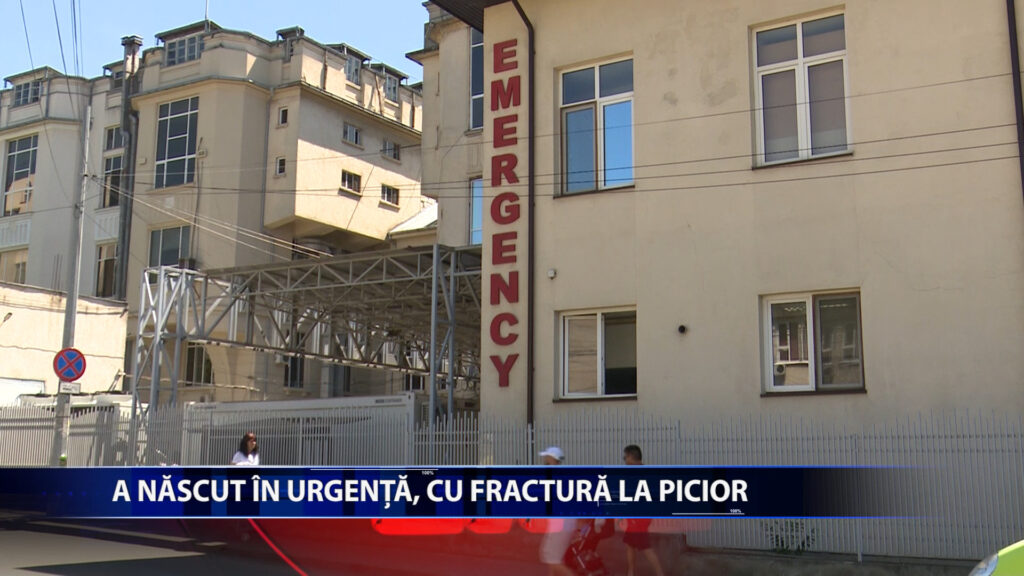 A NASCUT IN URGENTA, CU FRACTURA LA PICIOR