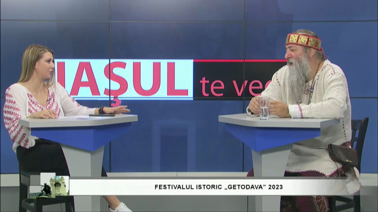 IAȘUL TE VEDE / FESTIVALUL ISTORIC „GETODAVA” 2023