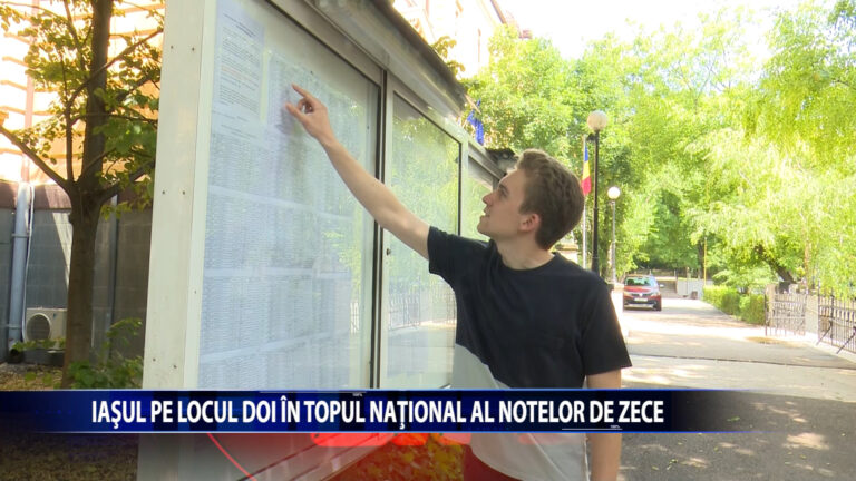 IASUL PE LOCUL DOI IN TOPUL NATIONAL AL NOTELOR DE ZECE