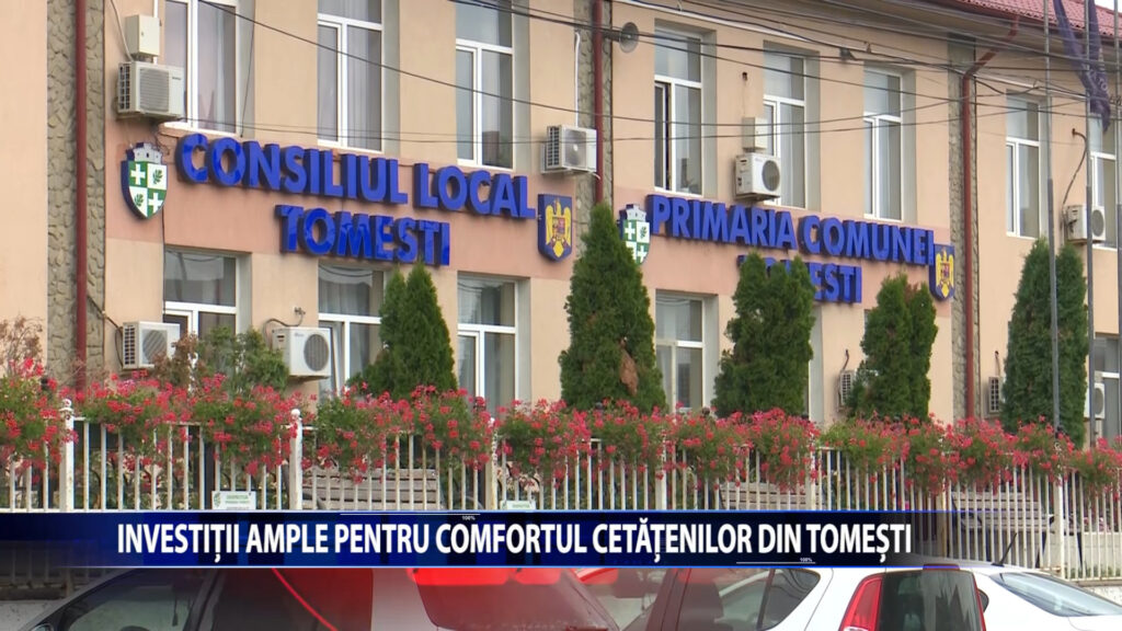 Investitii ample pentru confortul cetatenilor din Tomesti