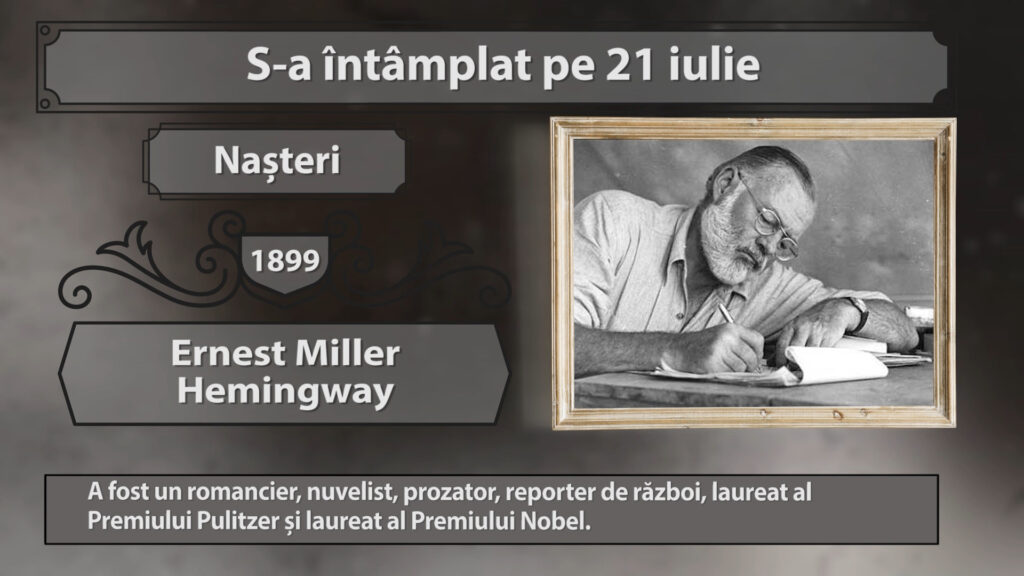 S-A ÎNTÂMPLAT PE 21 IULIE…