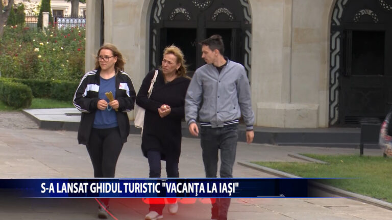 S-a lansat ghidul turistic „Vacanta la Iasi”!