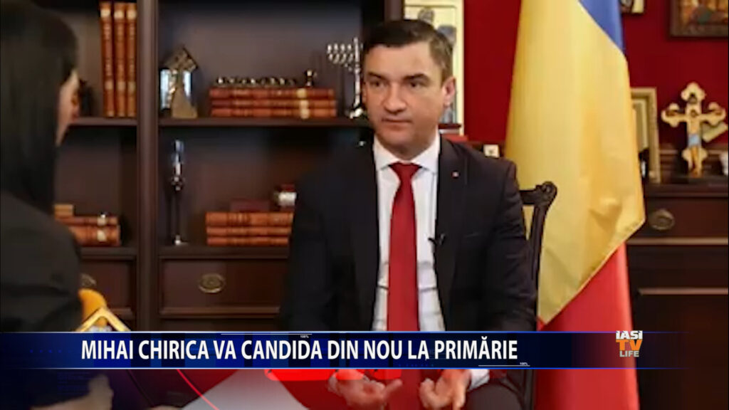Mihai Chirica va candida din nou la Primarie