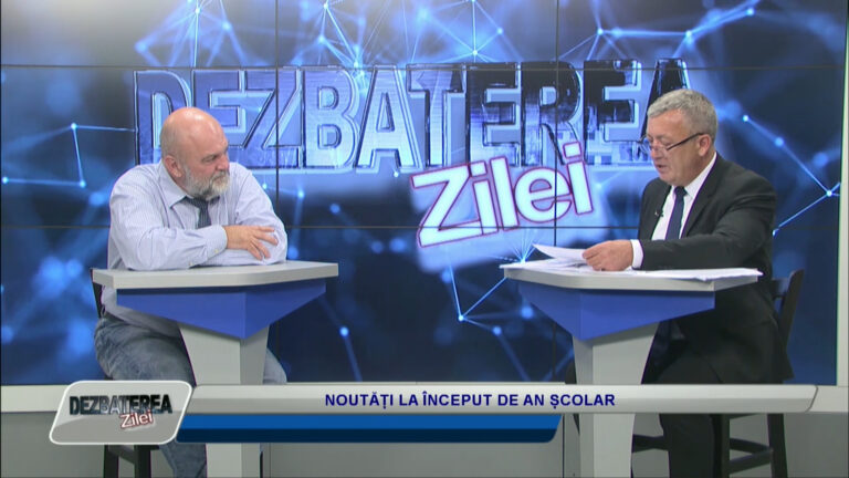 DEZBATEREA ZILEI / NOUTĂȚI LA ÎNCEPUT DE AN ȘCOLAR