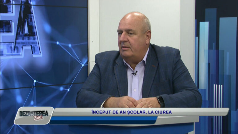 DEZBATEREA ZILEI / ÎNCEPUT DE AN ȘCOLAR LA CIUREA