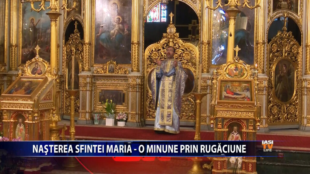 Nasterea Sfintei Maria – o minune prin rugaciune