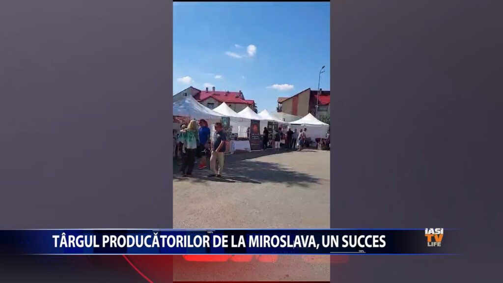 Targul producatorilor de la Miroslava, un succes