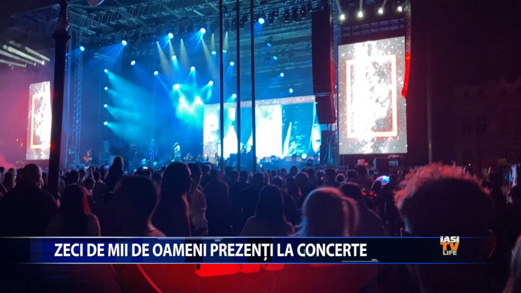 Zeci de mii de oameni prezenti la concerte