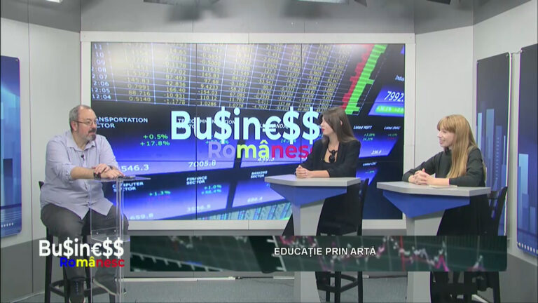 BUSINESS ROMÂNESC / EDUCAȚIE PRIN ARTĂ
