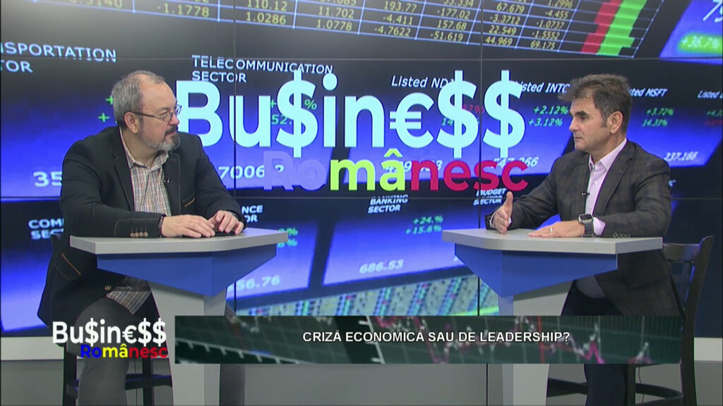 BUSINESS ROMÂNESC / CRIZĂ ECONOMICĂ SAU DE LEADERSHIP?