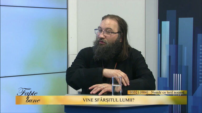FAPTE BUNE / VINE SFÂRȘITUL LUMII?