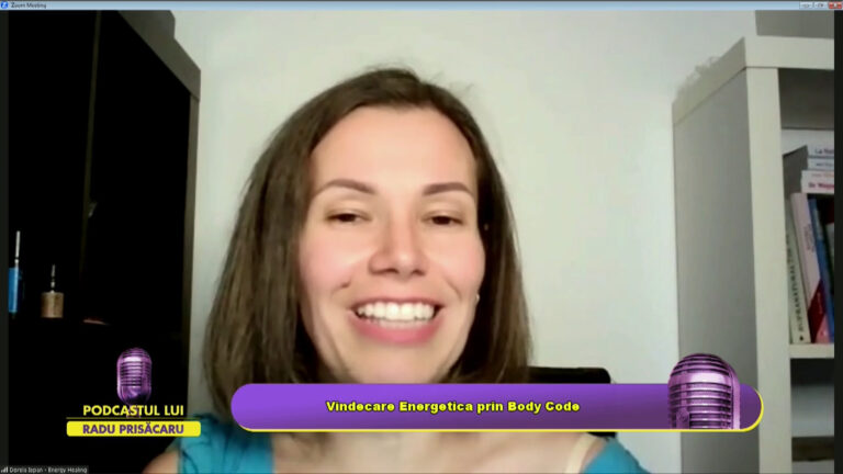 PODCASTUL LUI RADU PRISĂCARU / Vindecare Energetica prin Body Code