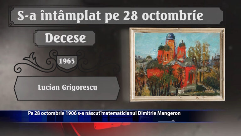 S-A ÂNTÂMPLAT PE 28 OCTOMBRIE