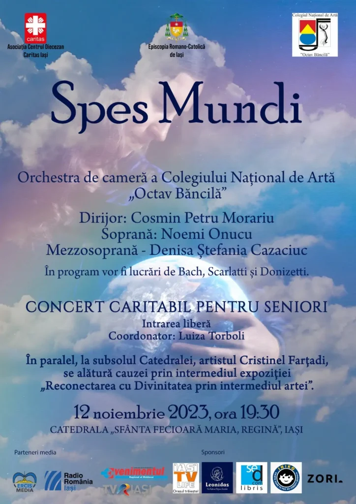 Asociația Centrul Diecezan Caritas Iași organizează concertul caritabil „SPES MUNDI – Speranța lumii”