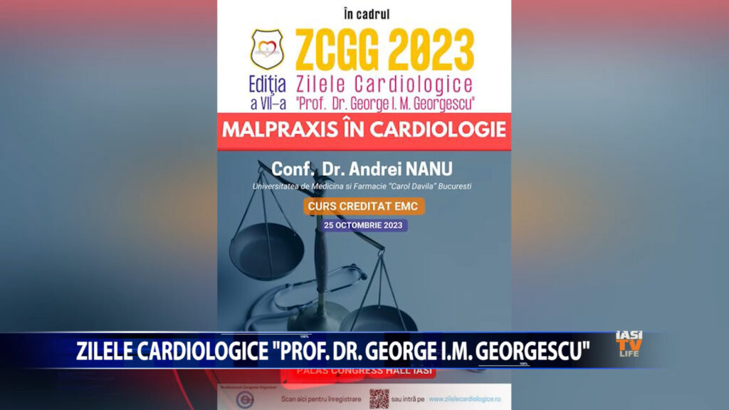 Zilele cardiologice Prof. dr. George I.M. Georgescu”
