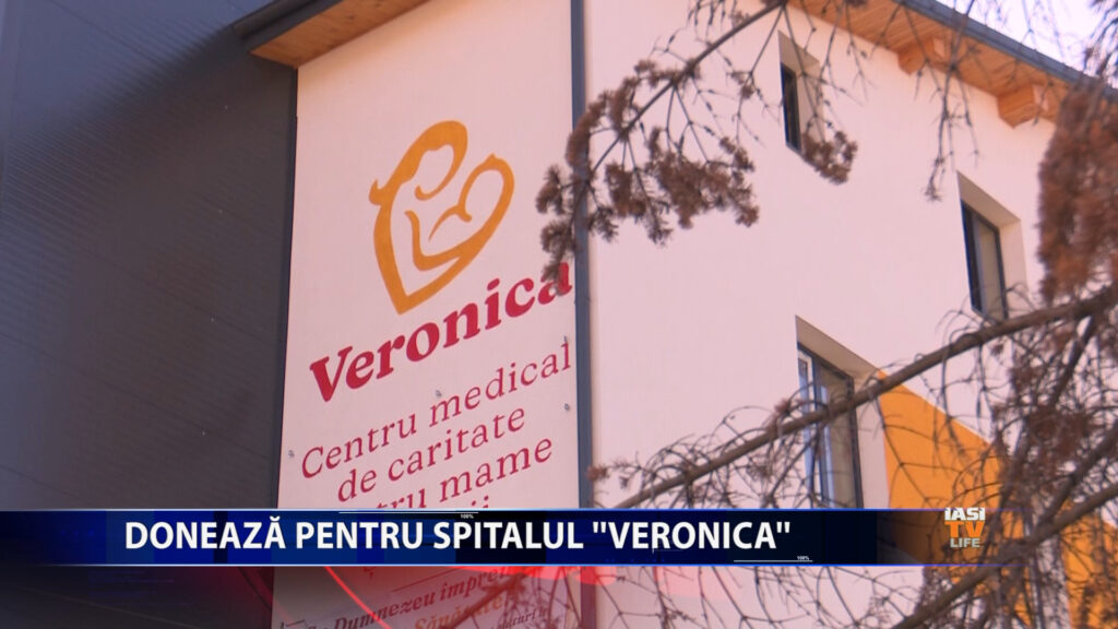 DONEAZA PENTRU SPITALUL „VERONICA”!