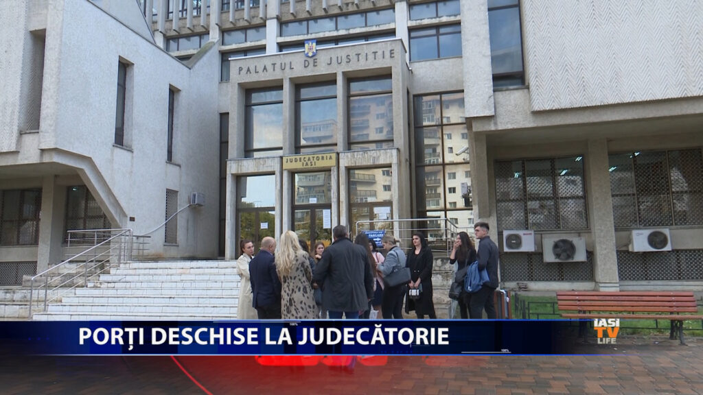 Porți deschise la Judecătorie
