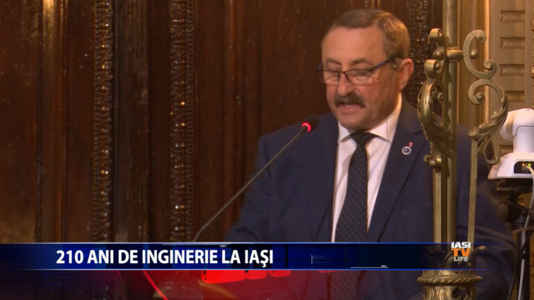 210 ani de inginerie la Iași