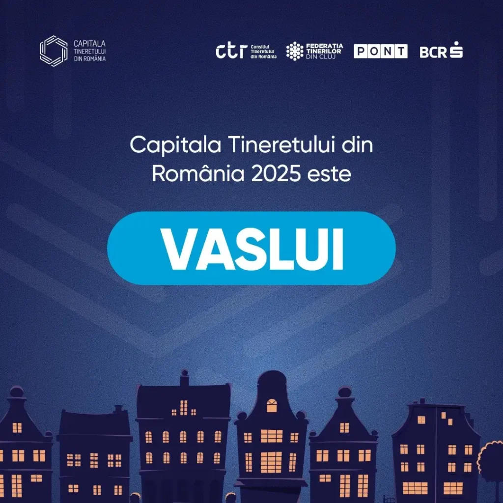Municipiul Vaslui a câştigat titlul de Capitala Tineretului în România în anul 2025