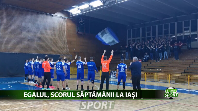 Egalul, scorul săptămânii la Iași