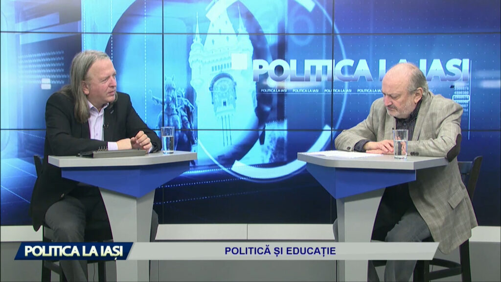POLITICA LA IAȘI / POLITICĂ ȘI EDUCAȚIE