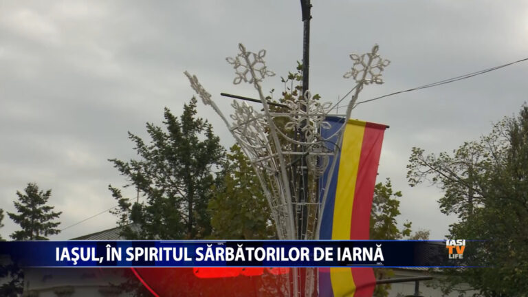 IAȘUL, ÎN SPIRITUL SĂRBĂTORILOR DE IARNĂ
