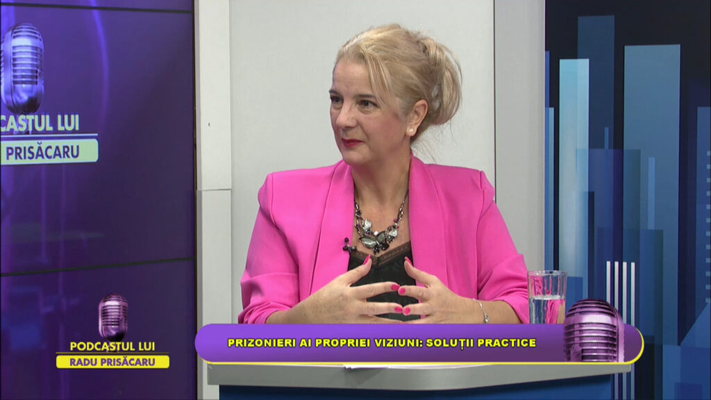 PODCASTUL LUI RADU PRISĂCARU / PRIZONIERI AI PROPRIEI VIZIUNI: SOLUȚII PRACTICE