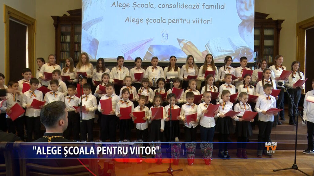 „Alege Școala pentru viitor”