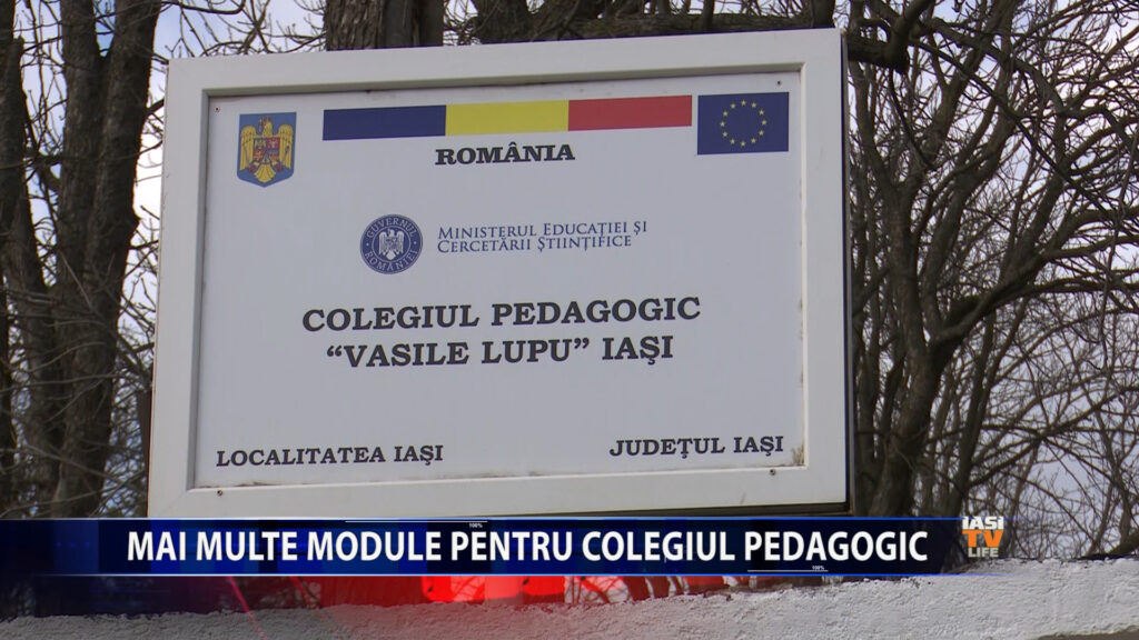 Mai multe module pentru Colegiul Pedagogic