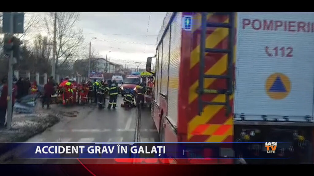 Accident grav în Galați