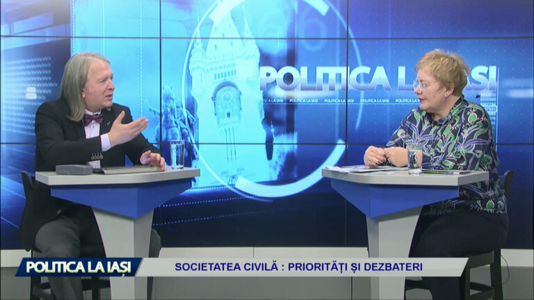 POLITICA LA IAȘI / SOCIETATEA CIVILĂ : PRIORITĂȚI ȘI DEZBATERI