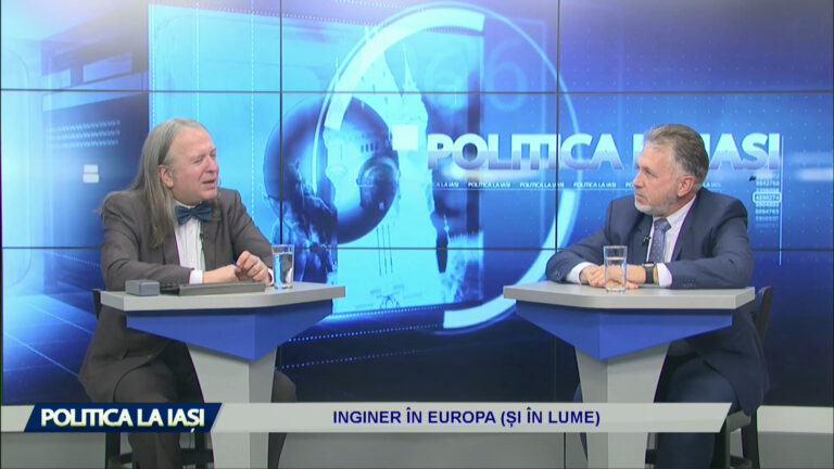Politica la Iași | Inginer în Europa (și în lume)