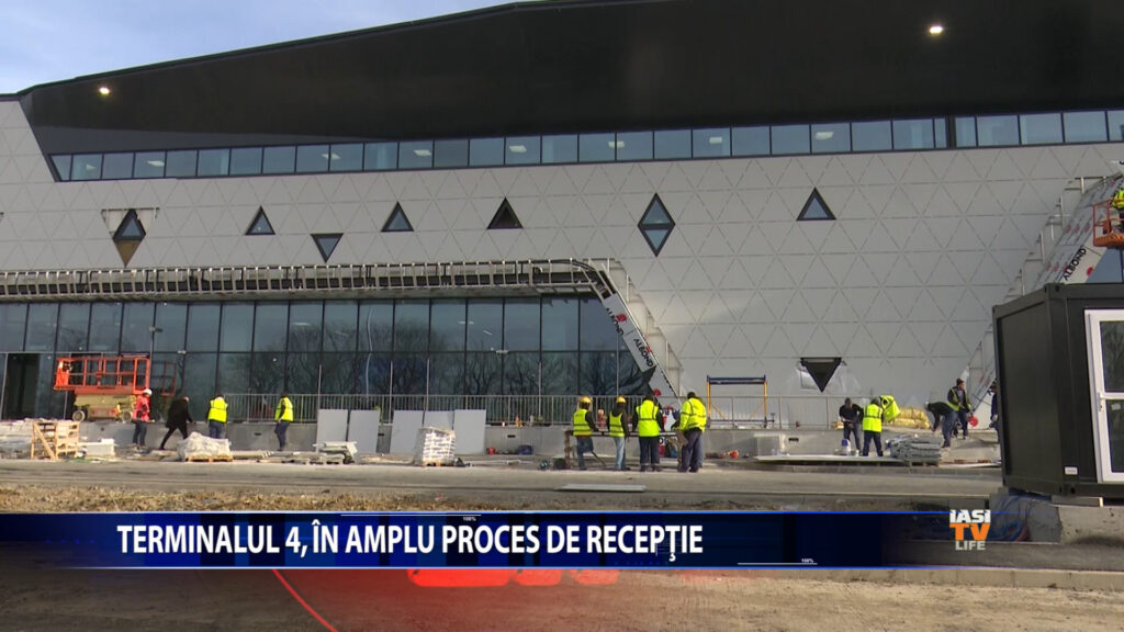 Terminalul 4, în amplu proces de recepție