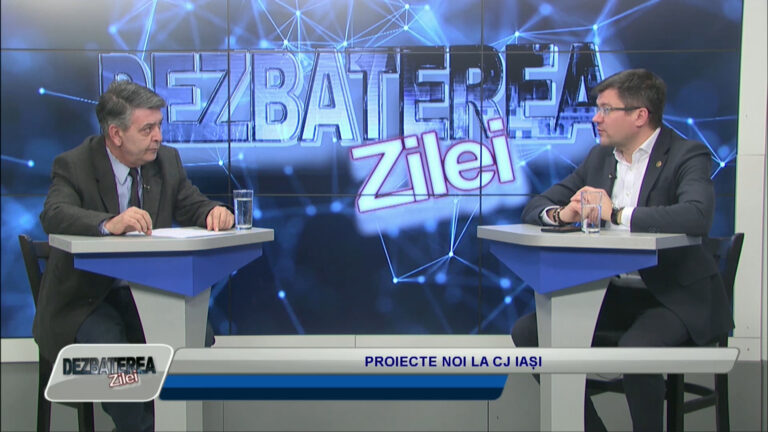 DEZBATEREA ZILEI / PROIECTE NOI LA CJ IAȘI