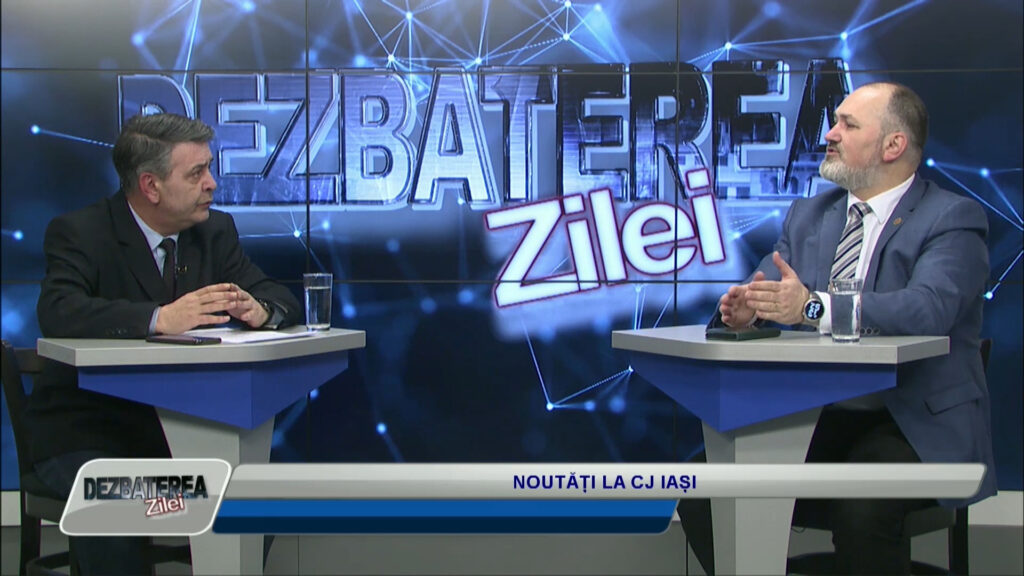 DEZBATEREA ZILEI / NOUTĂȚI LA CJ IAȘI
