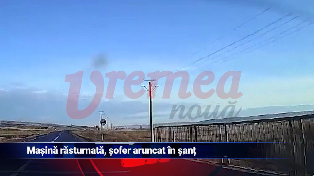 Mașină răsturnată, șofer aruncat în șanț