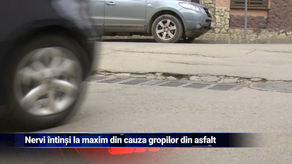 Nervi întinși la maxim din cauza gropilor din asfalt