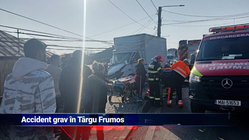 Accident grav în Târgu Frumos
